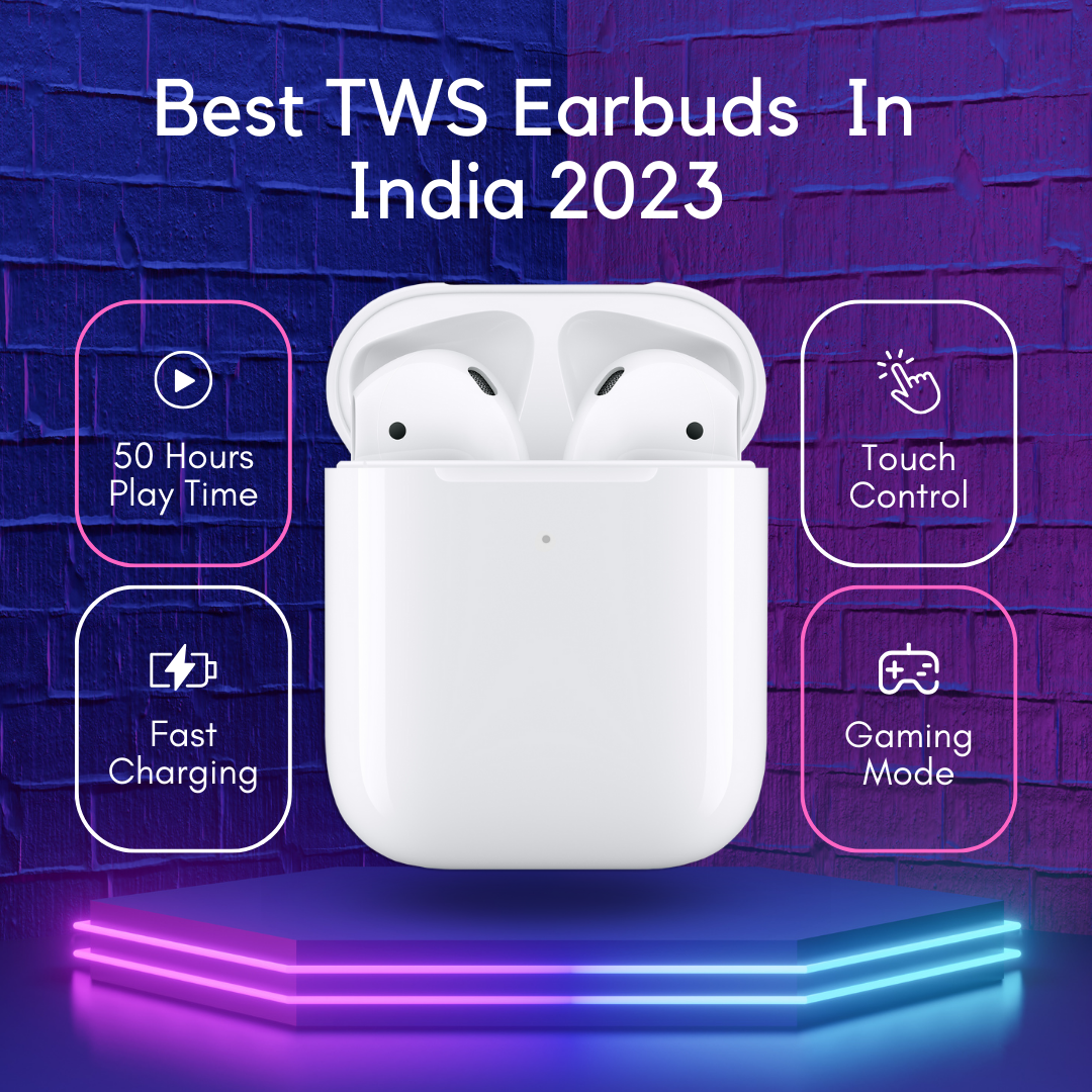 Best TWS Earbuds In India